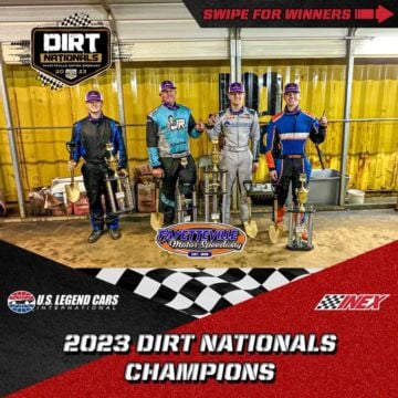Introducing, the 2023 Legend Car Dirt Nationals Champions from Fayetteville Motor Speedway and MPI Up on the Wheel Award...