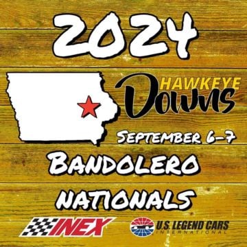 Iowa, here come the Bandoleros! For the first time in INEX history, the Bandolero Nationals will be in Iowa and at Hawke...